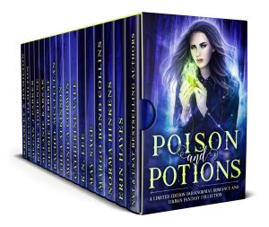 [Potions 01] • Poison and Potions · a Limited Edition Paranormal Romance and Urban Fantasy Collection